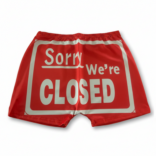 Sorry, We're Closed Shorts